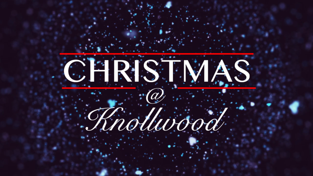 Christmas @ Knollwood 2018
