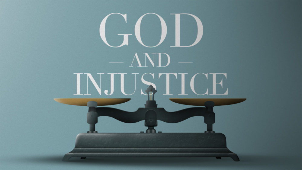God & Injustice