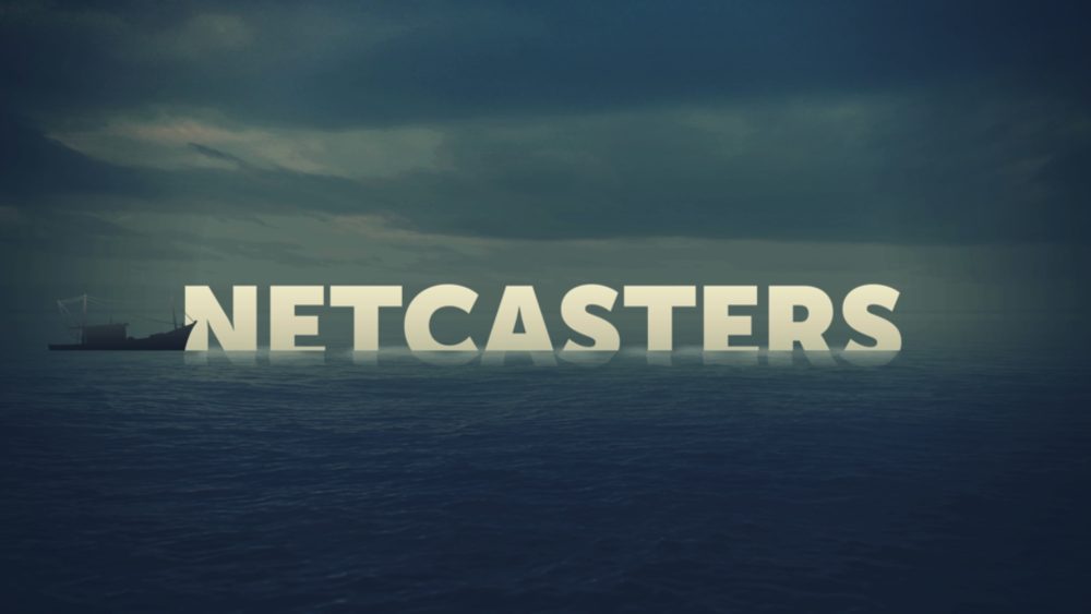 Netcasters