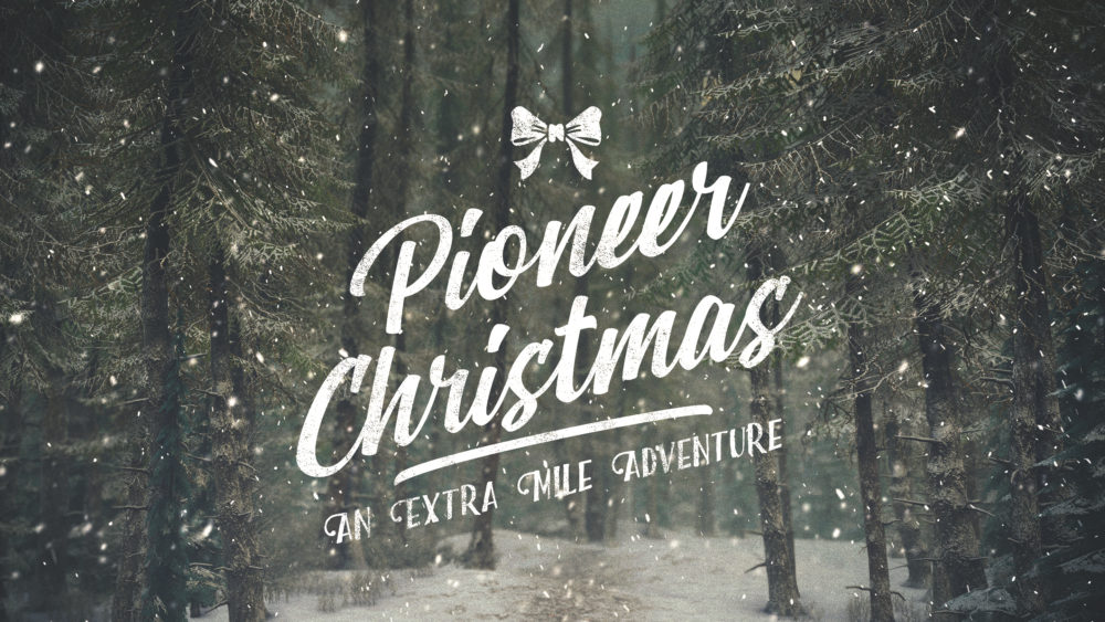 Pioneer Christmas